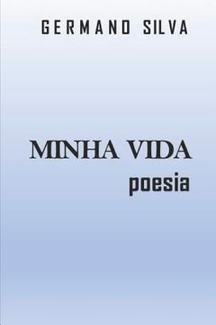 portada Minha Vida: Poesia (en Portugués)