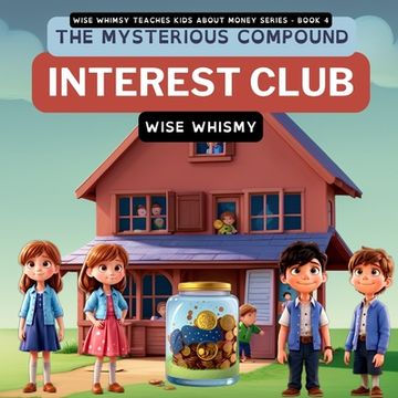 portada The Mysterious Compound Interest Club (in English)