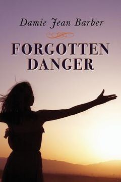 portada Forgotten Danger (en Inglés)