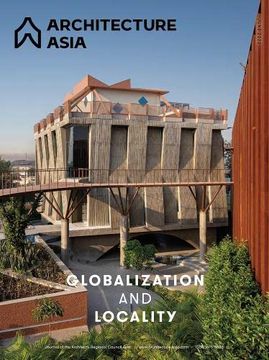portada Architecture Asia: Globalization and Locality