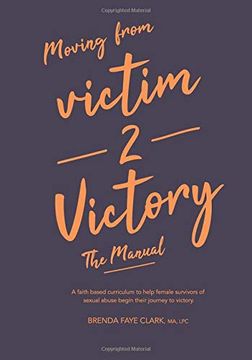 portada Victim to Victory: The Manual (in English)