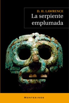 portada La Serpiente Emplumada (Narrativa (Montesinos)) (in Spanish)
