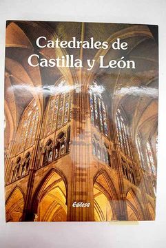 portada Catedrales de Castilla y Leon
