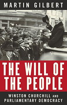 portada The Will of the People: Churchill and Parliamentary Democracy (en Inglés)