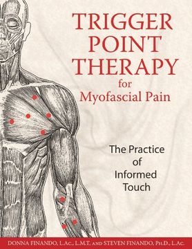 portada Trigger Point Therapy for Myofascial Pain: The Practice of Informed Touch (en Inglés)