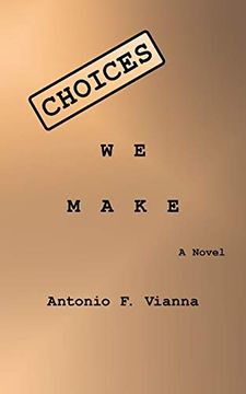 portada Choices we Make: A Novel (in English)