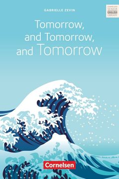 portada Cornelsen Senior English Library - Literatur - Ab 11. Schuljahr / C1: Tomorrow, and Tomorrow, and Tomorrow - Textband mit Annotationen (en Alemán,Inglés)