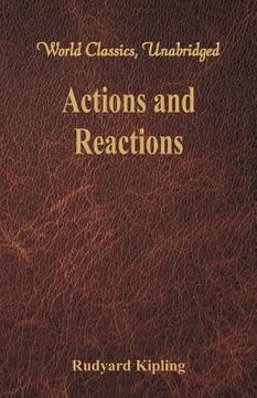 portada Actions and Reactions (World Classics, Unabridged) (in English)