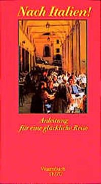 portada Nach Italien! Anleitung für Eine Glückliche Reise (in German)