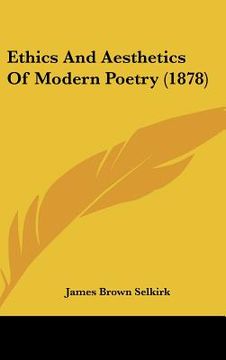 portada ethics and aesthetics of modern poetry (1878) (en Inglés)