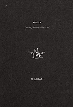 portada Solace: Poems for the Broken Season (in English)