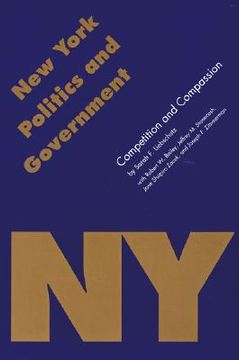 portada new york politics and government: competition and compassion (en Inglés)