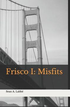 portada Frisco I: Misfits (en Inglés)