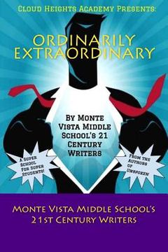 portada Ordinarily Extraordinary: Cloud Heights Academy: A Super School for Super Students (en Inglés)