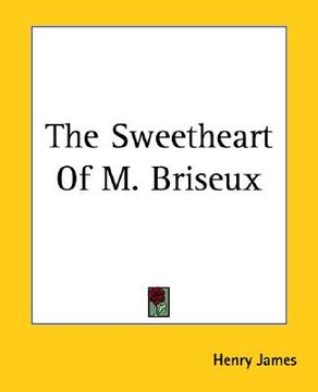portada the sweetheart of m. briseux (in English)