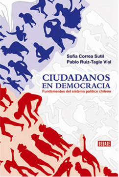 portada Ciudadanos en Democracia: Fundamentos del Sistema Político Chileno