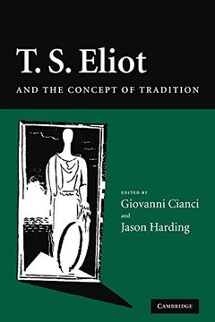 portada T. S. Eliot and the Concept of Tradition (en Inglés)