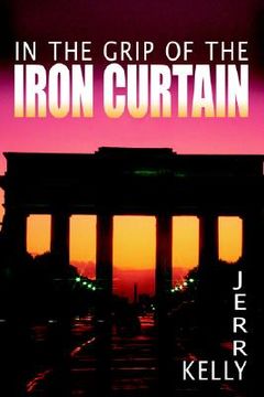 portada in the grip of the iron curtain (en Inglés)