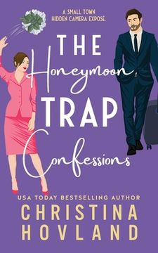 portada The Honeymoon Trap Confessions (en Inglés)