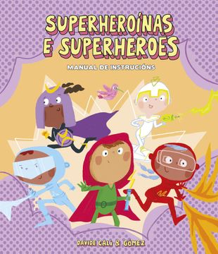 portada Superheroínas e Superheroes. Manual de Instrucións (Gallego) (in Galician)