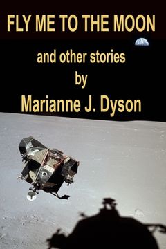 portada Fly Me to the Moon: and other stories (en Inglés)