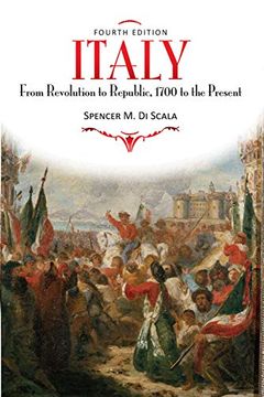 portada Italy: From Revolution to Republic, 1700 to the Present, Fourth Edition (en Inglés)