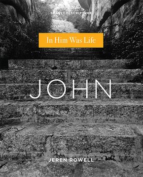 portada John: In Him Was Life (en Inglés)