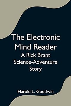 portada The Electronic Mind Reader: A Rick Brant Science-Adventure Story (en Inglés)