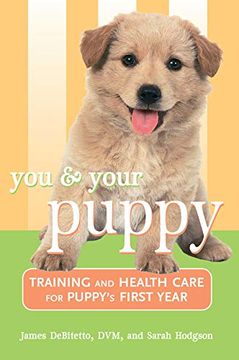 portada You and Your Puppy: Training and Health Care for Your Puppy's First Year (in English)