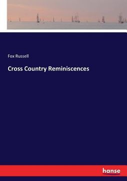 portada Cross Country Reminiscences (en Inglés)