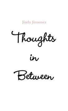 portada thoughts in between (en Inglés)