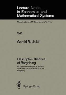 portada descriptive theories of bargaining: an experimental analysis of two- and three-person characteristic function bargaining (in English)