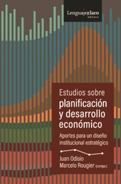 portada Estudios Sobre Planificacion y Desarrollo Economico - Aportes Para un Diseño Institucional Estrategico
