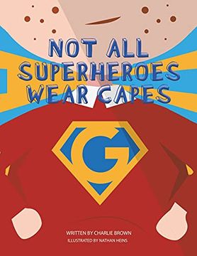 portada Not all Superheroes Wear Capes (en Inglés)