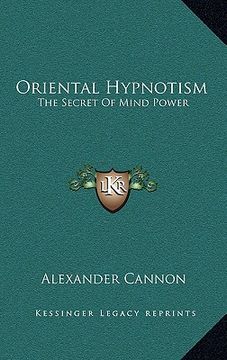 portada oriental hypnotism: the secret of mind power (en Inglés)