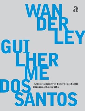 portada Wanderley Guilherme dos Santos - Encontros (en Portugués)