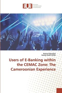 portada Users of E-Banking within the CEMAC Zone: The Cameroonian Experience (en Inglés)