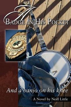 portada A Badge in his Pocket and a Banjo on His Knee (en Inglés)