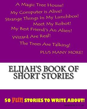 portada Elijah's Book Of Short Stories (en Inglés)