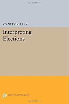 portada Interpreting Elections (Princeton Legacy Library) (en Inglés)