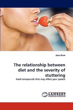 portada the relationship between diet and the severity of stuttering (en Inglés)