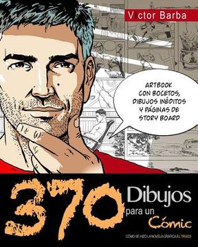 portada 370 Dibujos para un comic: Como se hizo la novela grafica El Truco