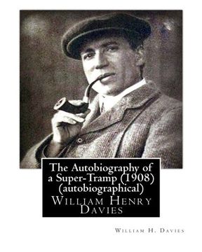 portada The Autobiography of a Super-Tramp (Fifield, 1908) (autobiographical)
