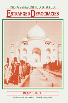 portada India and the United States: Estranged Democracies 1941 - 1991 (en Inglés)