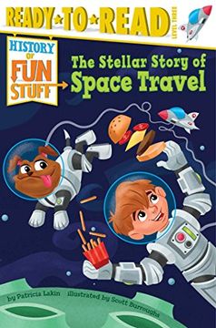 portada The Stellar Story of Space Travel (History of Fun Stuff)