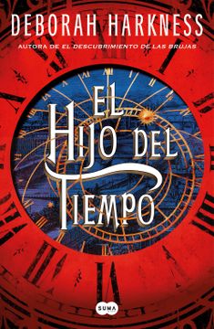 portada HIJO DEL TIEMPO, EL - HARKNESS, DEBORAH - Libro Físico (in Spanish)
