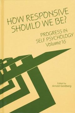 portada Progress in Self Psychology, V. 16: How Responsive Should We Be? (in English)