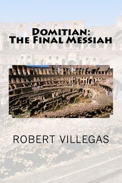 portada Domitian: The Final Messiah (en Inglés)