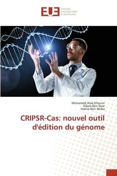 portada CRIPSR-Cas: nouvel outil d'édition du génome (in French)