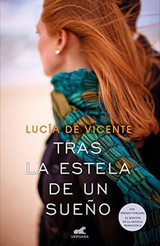portada Tras la Estela de un Sueño (Premio Vergara - el Rincón de la Novela Romántica 2018)